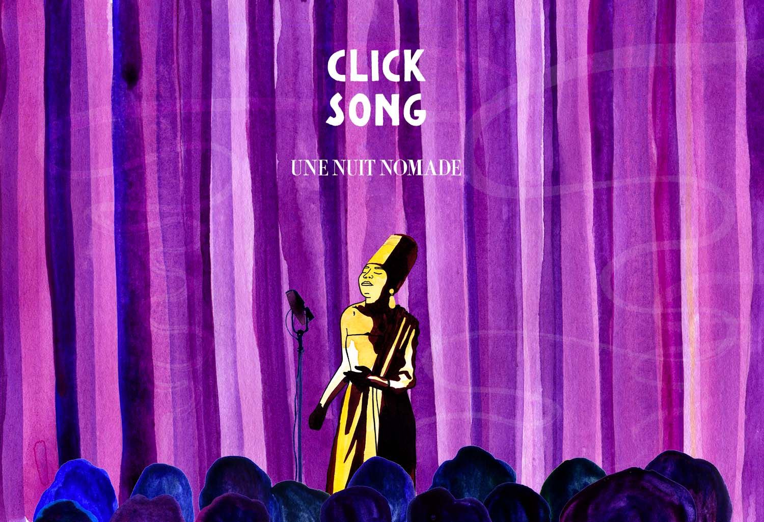 Click Song - Une Nuit Nomade - Gallery 4
