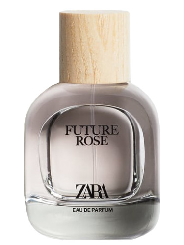 Future Rose - Zara