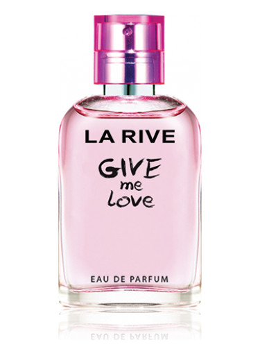 Give Me Love - La Rive