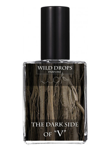 The Dark Side of V - Wild Drops Parfums